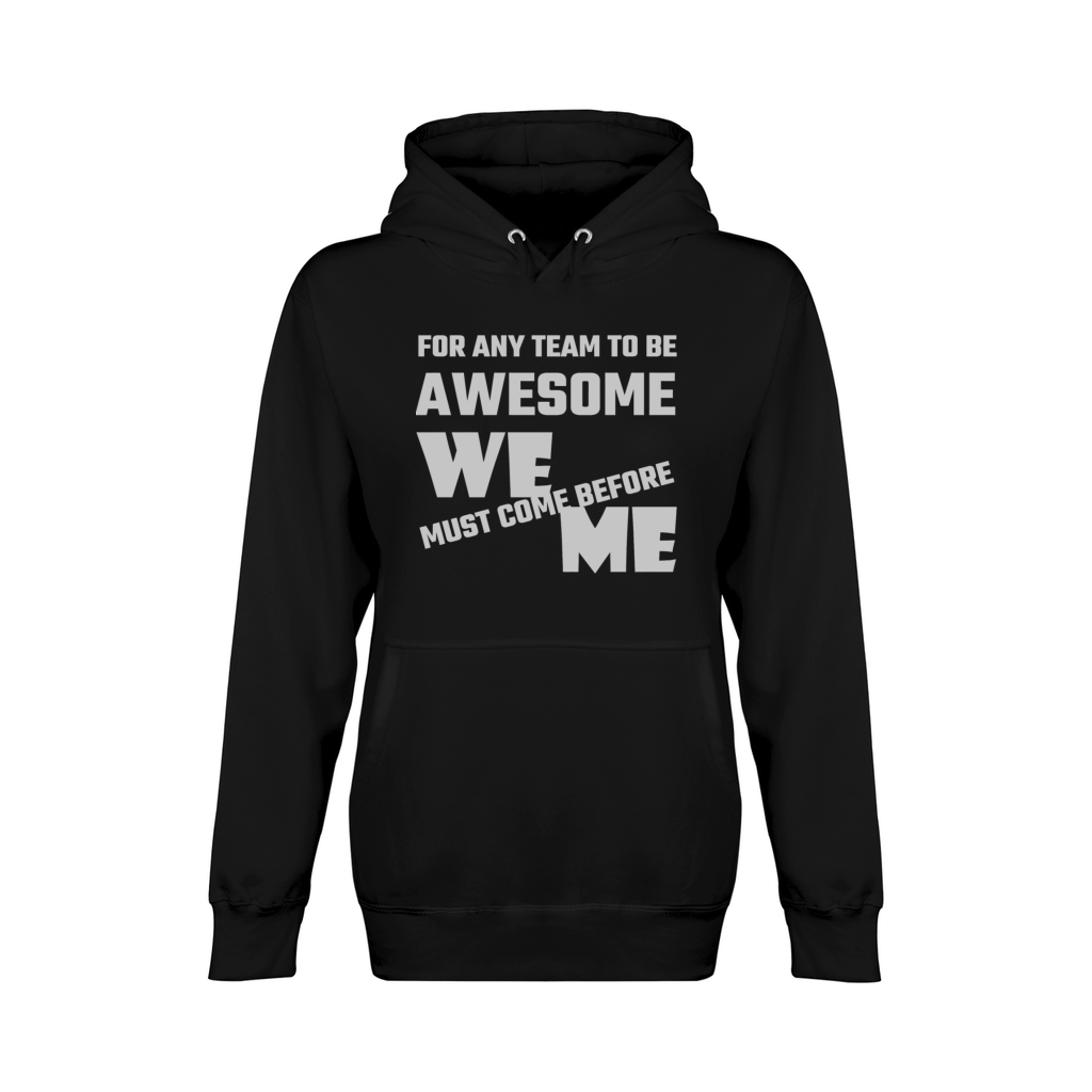 Adult humor - For Any Team To Be Awesome We Befo Unisex Premium Pullover Hoodie