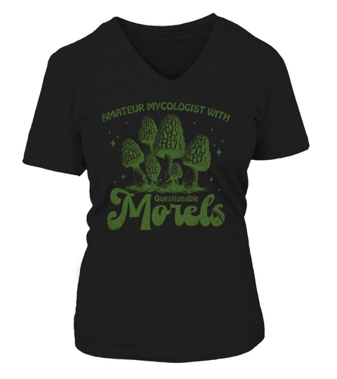 Amateur Mycologist with Morels L Leaf Green GR V-neck T-Shirt Woman