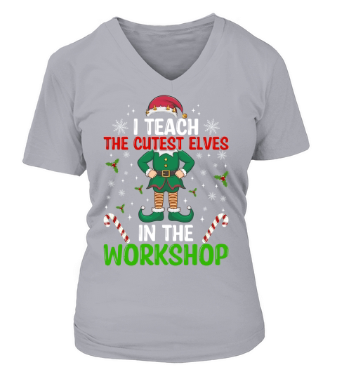 I teach the cutest elves in the workshop V-neck T-Shirt Woman
