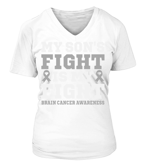 My Sons Fight My Fight Brain Cancer Awareness V-neck T-Shirt Woman