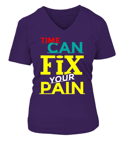 Time Can Fix Your Pain V-neck T-Shirt Woman