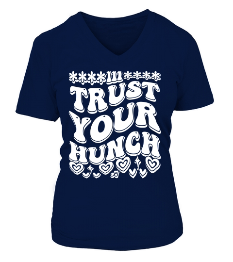 trust your hunch 02 V-neck T-Shirt Woman