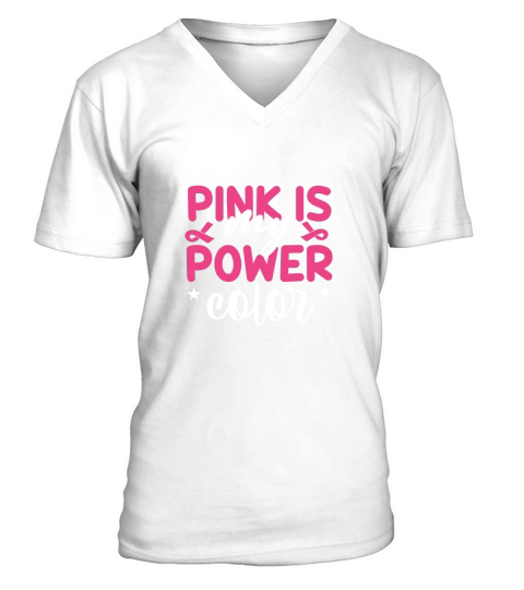 Pink is My Power Color V-Neck T-shirt