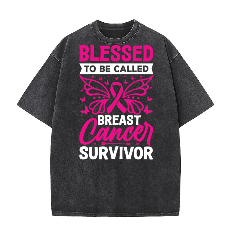 Blessed to be called a Breast cancer survivor Washed T-Shirt