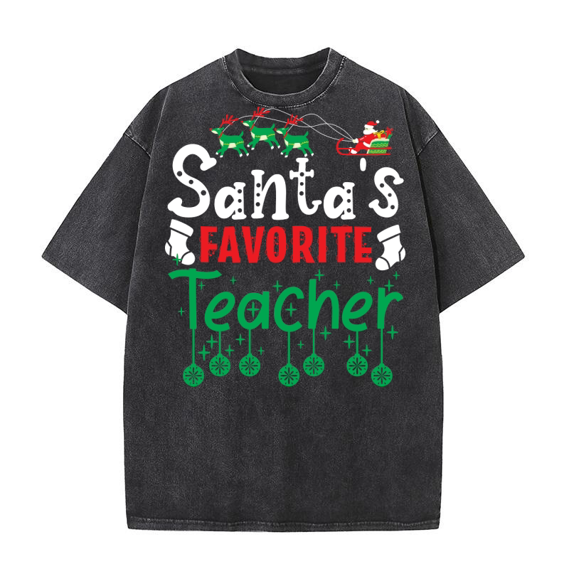 Santas Favorite Teacher 14 Washed T-Shirt