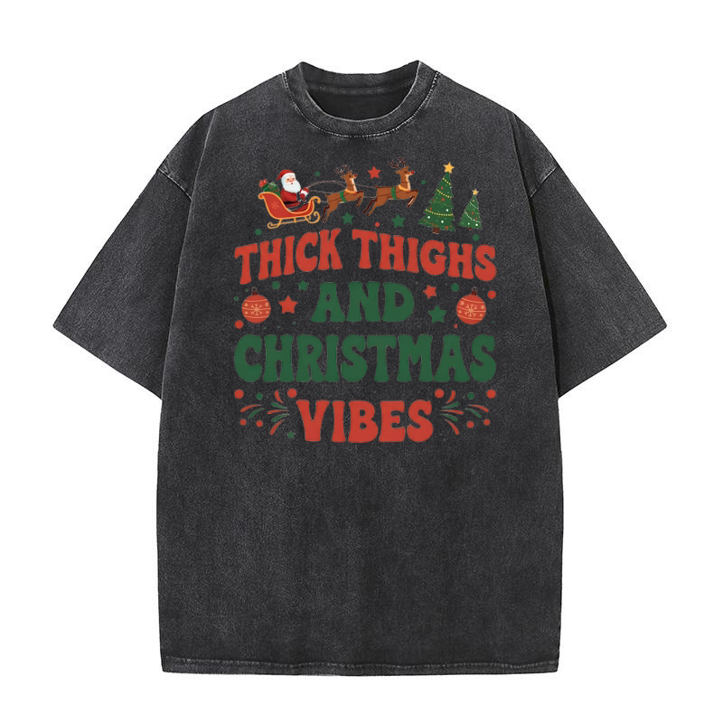 Thick thighs and christmas vibes Washed T-Shirt