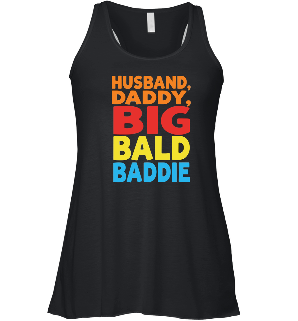 Husband, Daddy, Big bald baddie Women's Flowy Tank Top