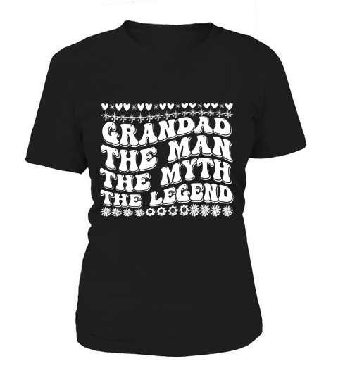 grandad the Man the Myth the Legend 04 Women's T-Shirt