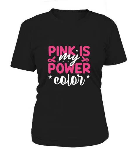 Pink is My Power Color Women's T-Shirt