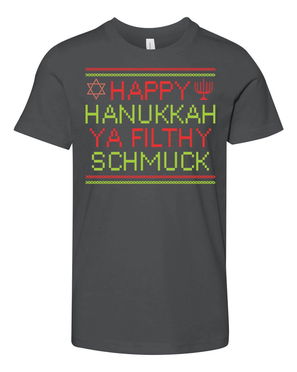 Happy Hanukkah Ya Filthy Schmuck Youth Unisex Jersey Tee