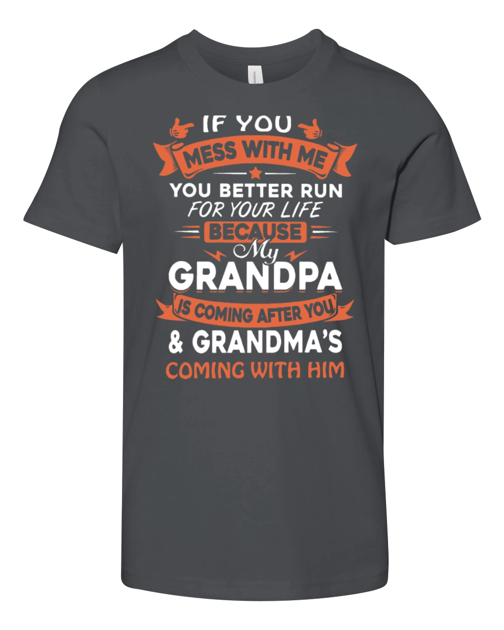 if you mess with me you better run for your life b Youth Unisex Jersey Tee