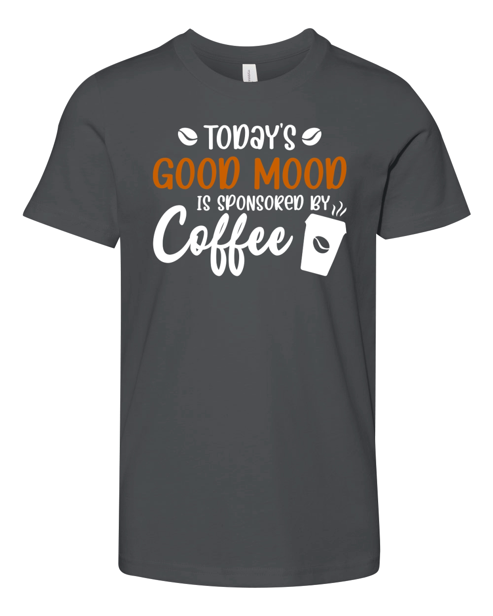 To days Good Mood Is Sponsored By Coffee Youth Unisex Jersey Tee