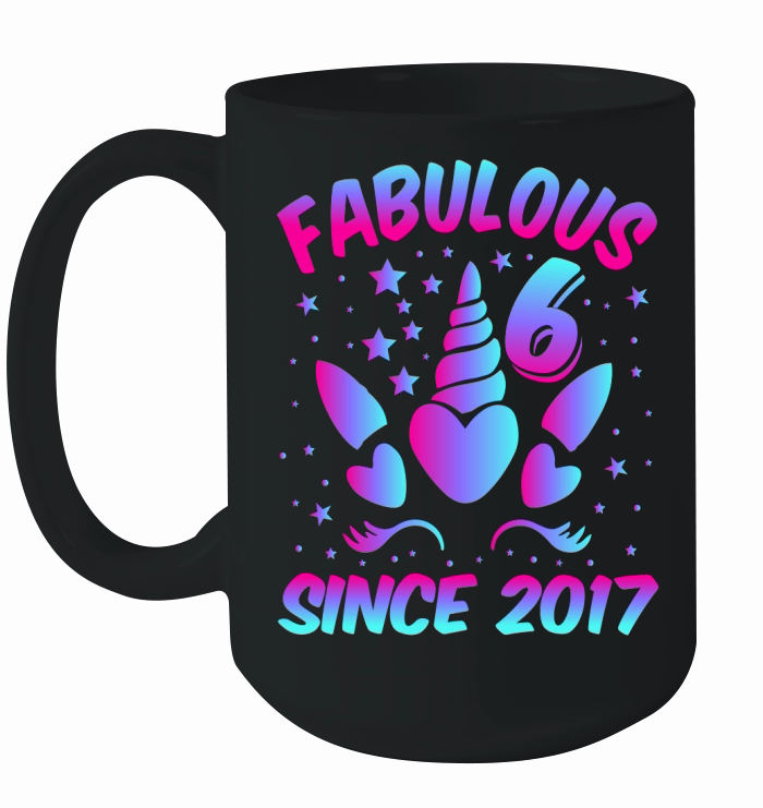 Fabulous 6 Since 2017 Unicorn Birthday T Shirt Design (1) Ceramic Mug