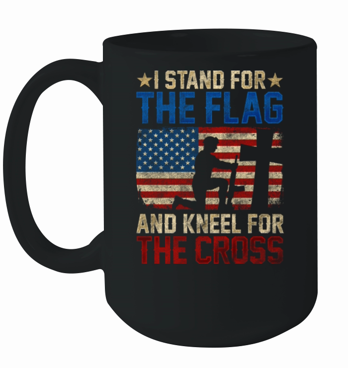 I Stand For The Flag And Kneel For The Cross Ceramic Mug