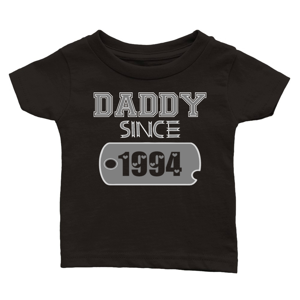 Daddy Since Tag 1994 Happy Fathers Day Classic Baby Crewneck T-shirt