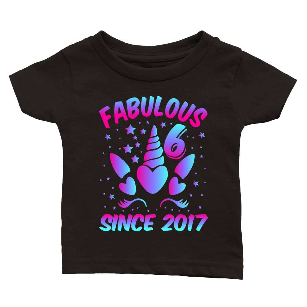Fabulous 6 Since 2017 Unicorn Birthday T Shirt Design (1) Classic Baby Crewneck T-shirt