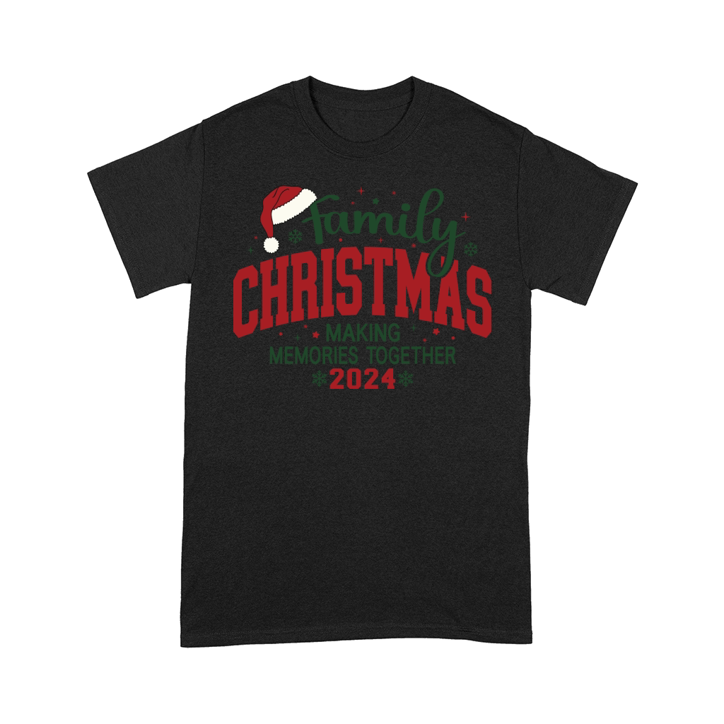 FamilyChristmasMakingMemories Together 2024 Comfort T-shirt