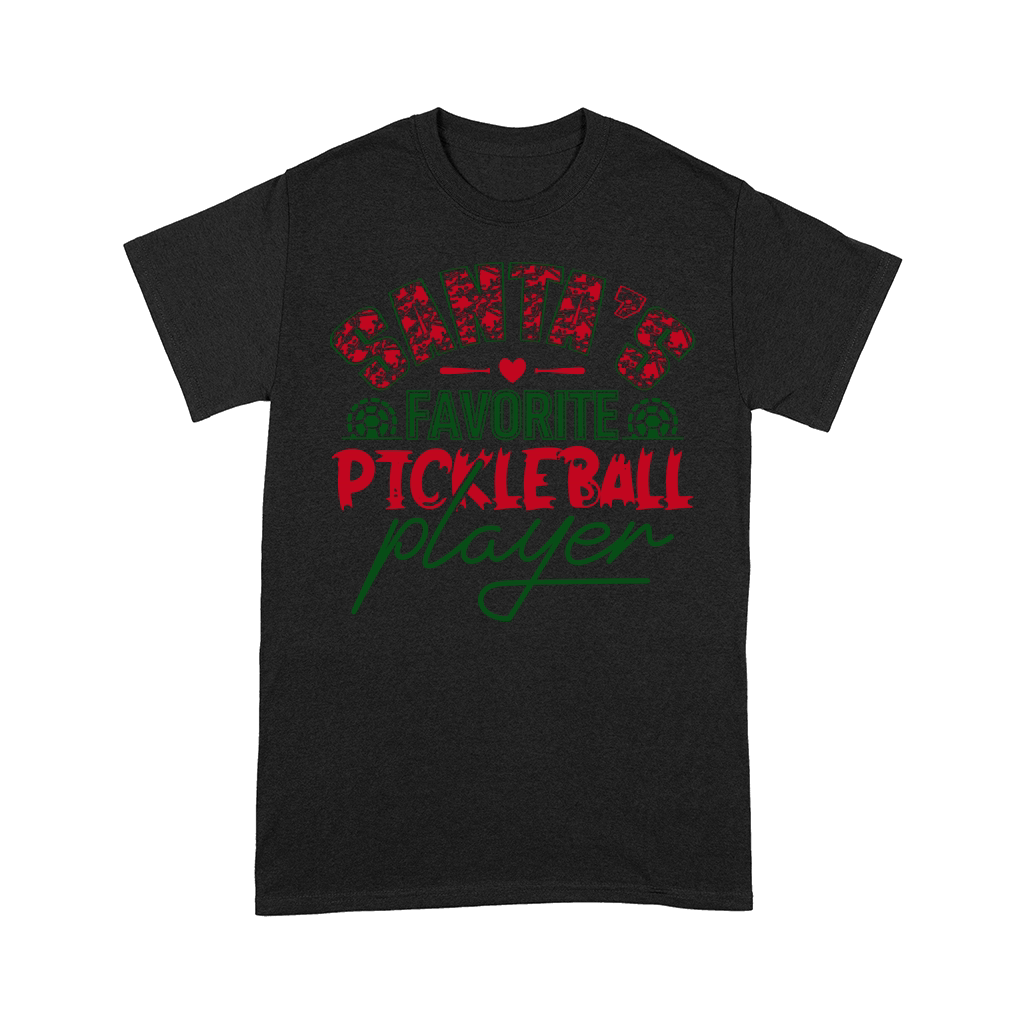Santas Favorite Pickleball Player Comfort T-shirt