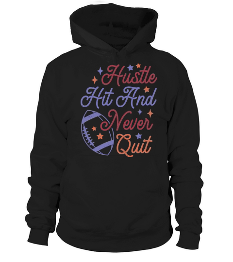 Hustle Hit And Never Quit color grunge Hoodie Unisex