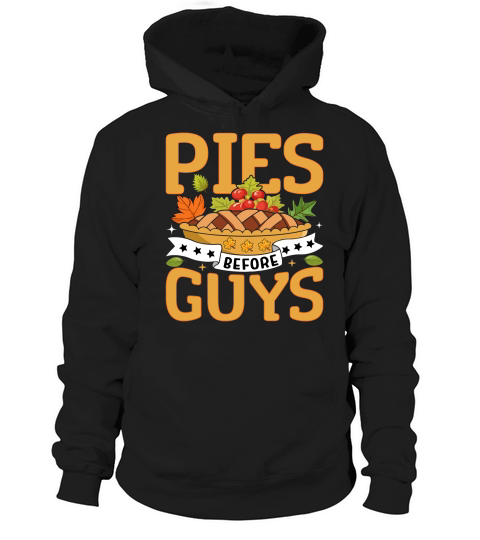 PIES BEFORE GUYS Hoodie Unisex