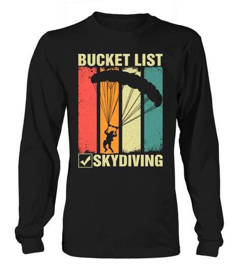 Bucket list skydiving 09 Long sleeved Unisex