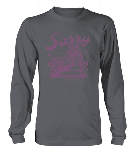Sorry Got Plans Raccoon Sofa Popcorn D Purple GR Long sleeved Unisex