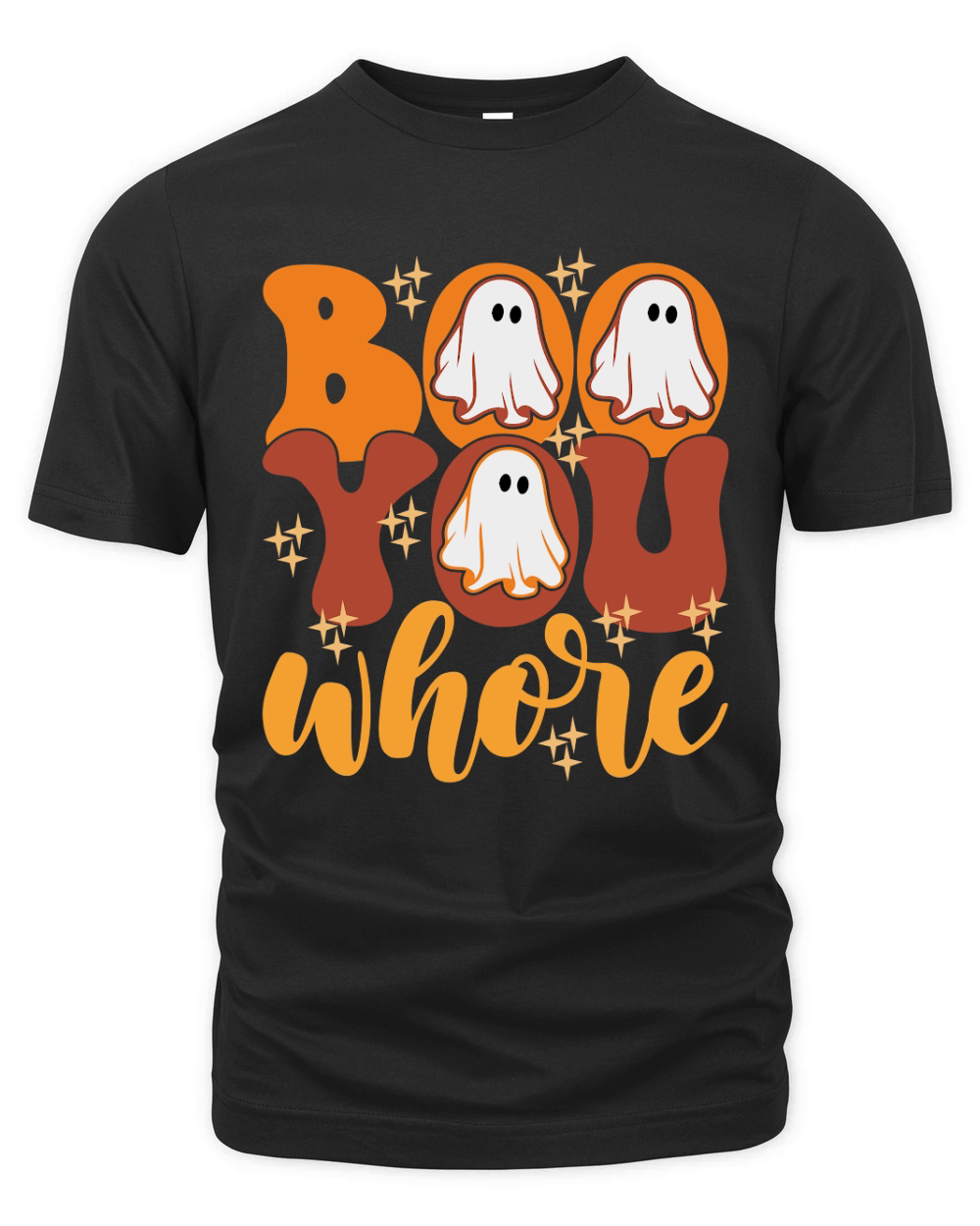 Boo You Whore Organic Unisex T-shirt