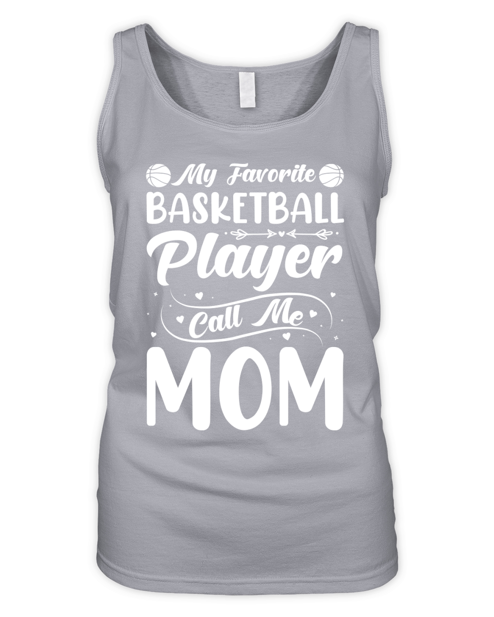 My Favorite Basketball Player Calls Me Mom (2) Organic Women's Tank Top