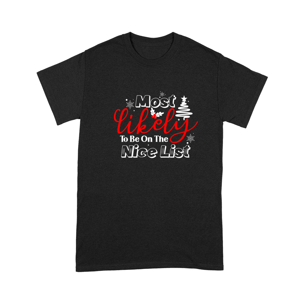 Most likely to be on the nice list Premium T-shirt