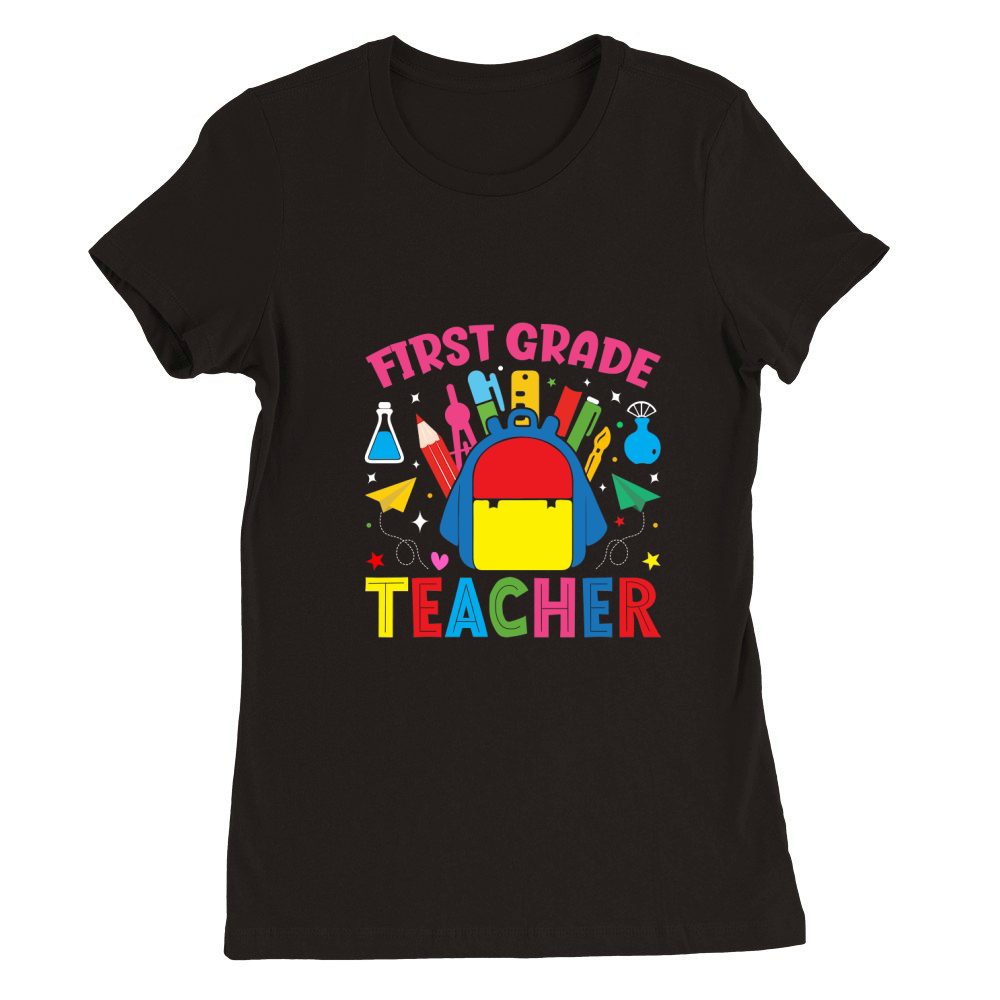 FIRST GRADE TEACHER (2) Premium Womens Crewneck T-shirt