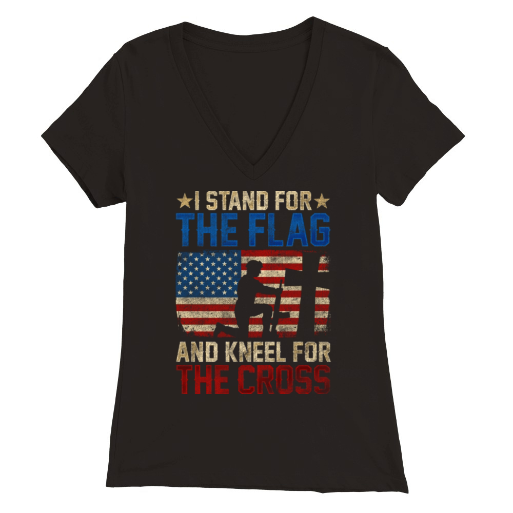 I Stand For The Flag And Kneel For The Cross Premium Womens V-Neck T-shirt