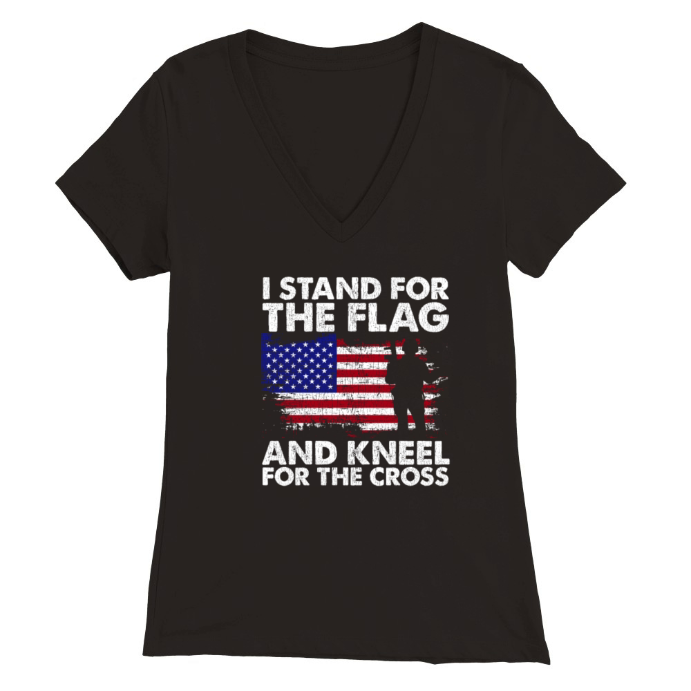 I Stand For The Flag And Kneel For The Cross Premium Womens V-Neck T-shirt