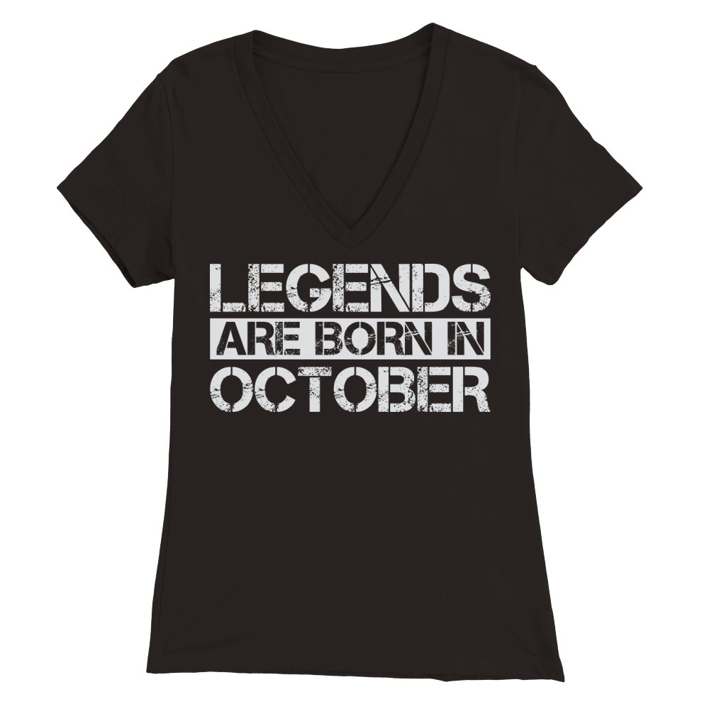 Legends are born in October Premium Womens V-Neck T-shirt