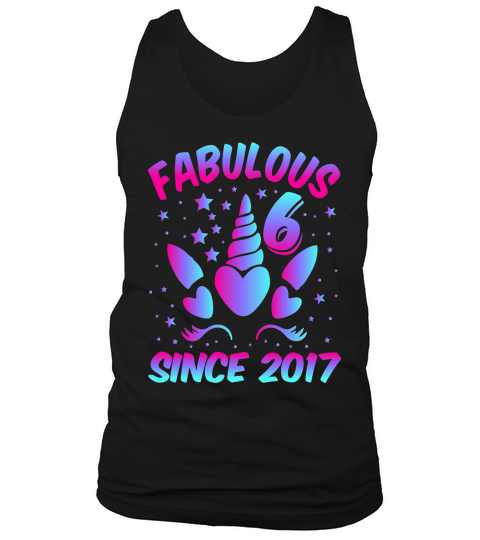 Fabulous 6 Since 2017 Unicorn Birthday T Shirt Design (1) Tank Top Unisex
