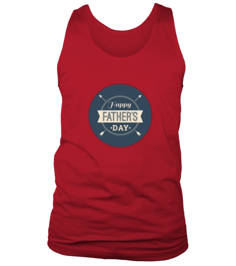Happy Fathers Day Design Tank Top Unisex