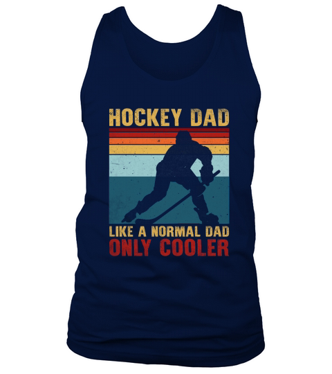 Hockey Dad Like a Normal Dad Tank Top Unisex