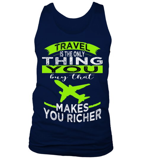 vintage statement bday traveling quotes trip Tank Top Unisex