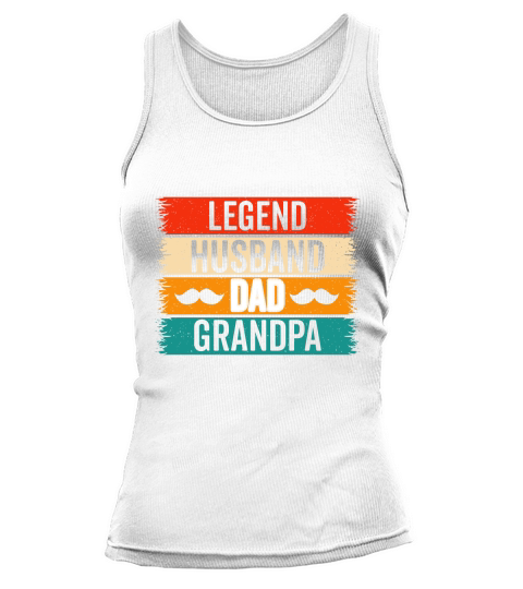 Legend Husband Daddy Grandpa Tank top Woman