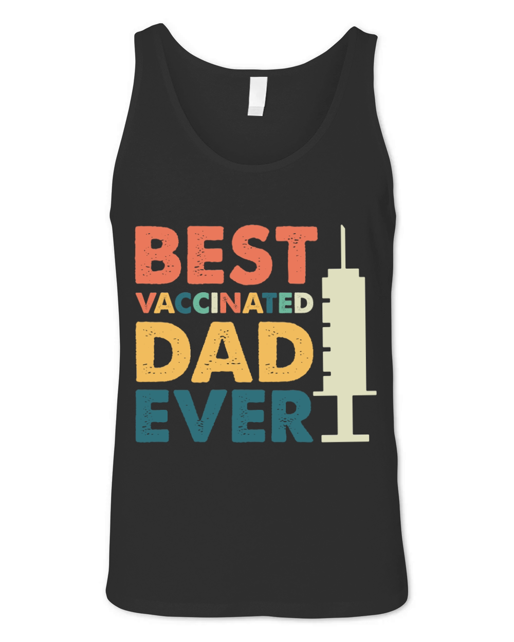 Best Vaccinated Dad Ever Unisex Jersey Tank