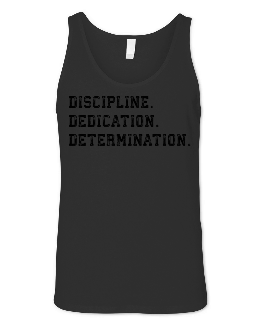 discipline dedication determination Unisex Jersey Tank