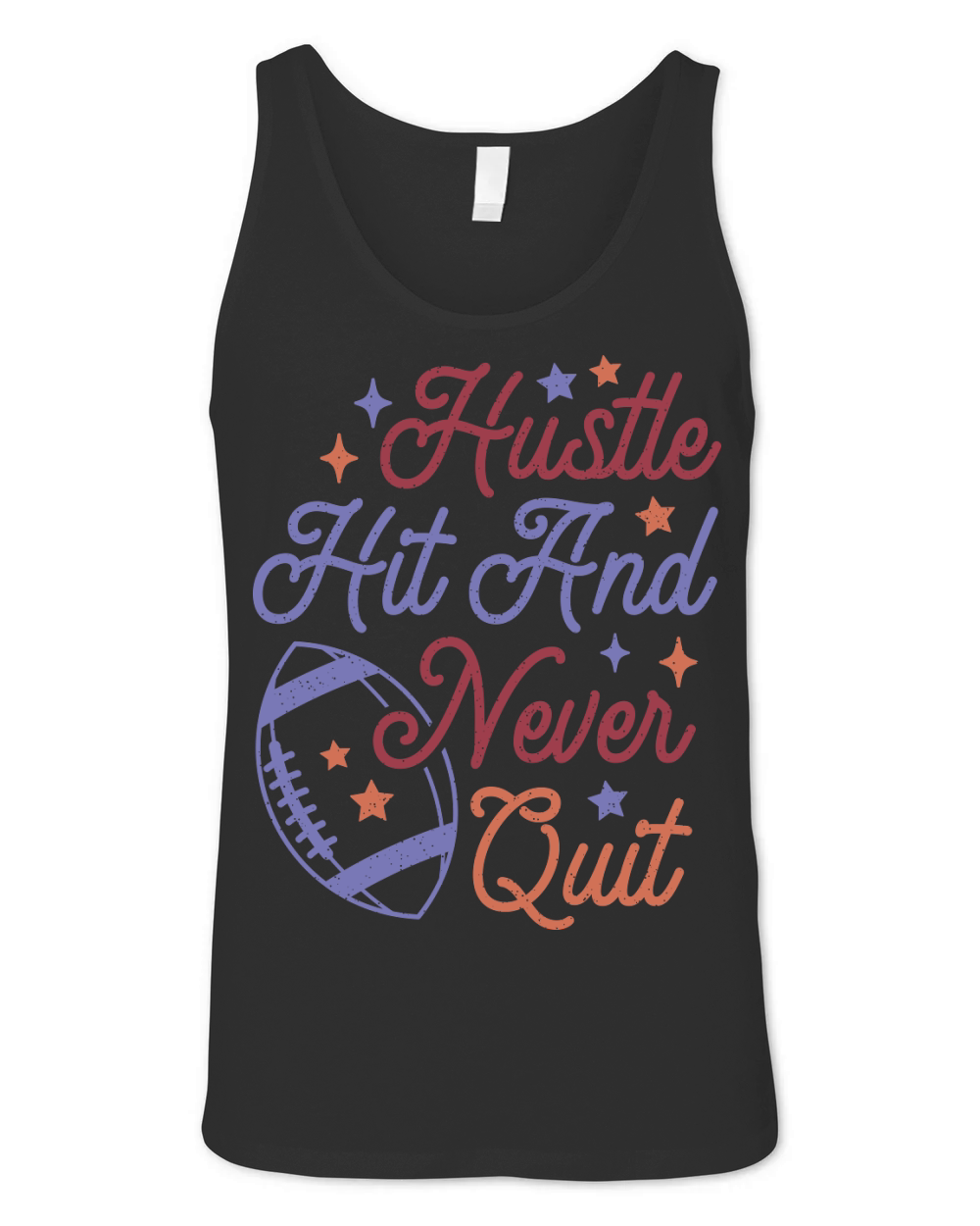 Hustle Hit And Never Quit color grunge Unisex Jersey Tank