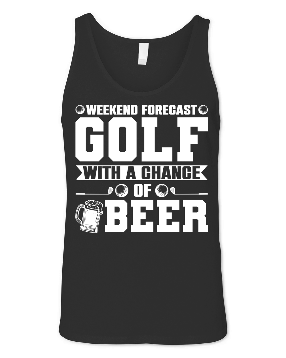 Weekend Forecast Golf with a Chance of Beer (2) Unisex Jersey Tank