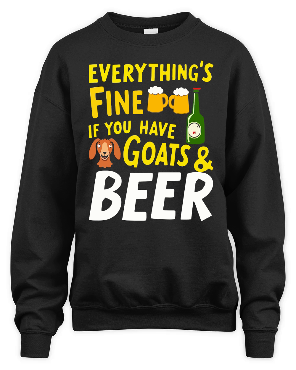 Everythings fine if you have goart & beer Unisex Premium Crewneck Sweatshirt