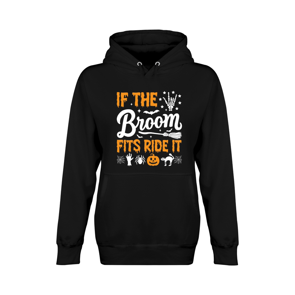 If The Broom Fits Ride It Unisex Premium Pullover Hoodie