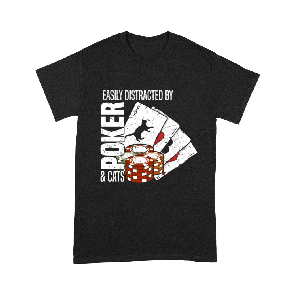 Poker Player Easily Distracted By Poker and Cats Unisex T-Shirt