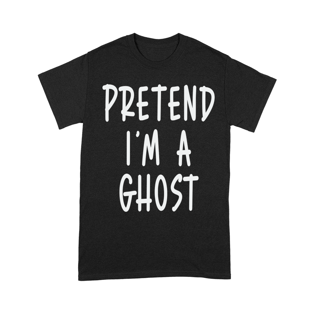 Pretend Im A Ghost Unisex T-Shirt