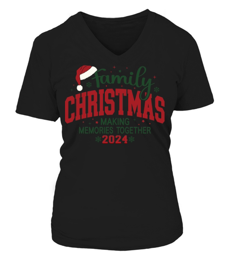 FamilyChristmasMakingMemories Together 2024 V-neck T-Shirt Woman