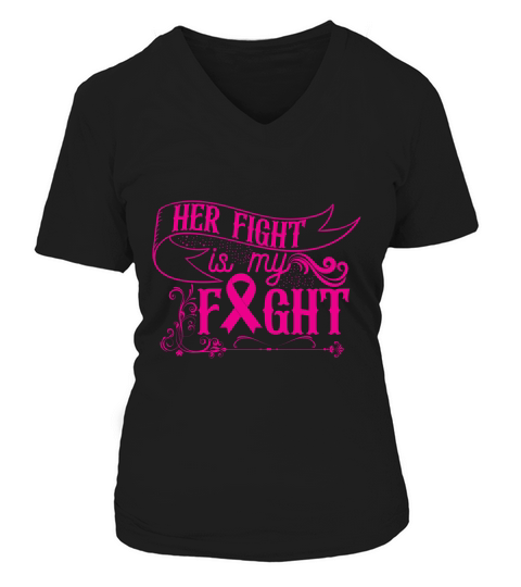 Her Fight Is My Fight V-neck T-Shirt Woman