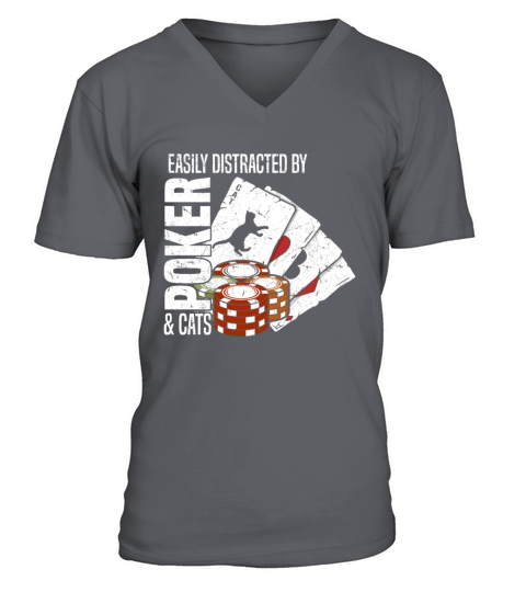 Poker Player Easily Distracted By Poker and Cats V-Neck T-shirt