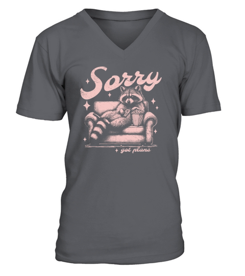 Sorry Got Plans Raccoon Sofa Popcorn D Retro Pink GR V-Neck T-shirt